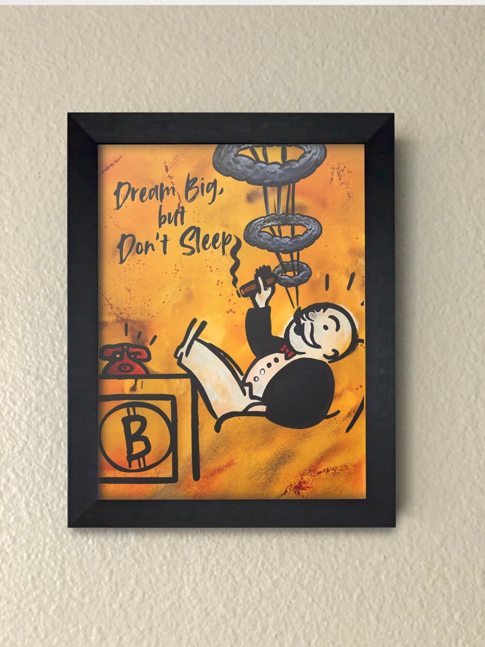 Monopoly "Dream Big Don't Sleep" Wall Art – Street Art Framed Print